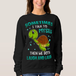 Camiseta Tartaruga Às Vezes Eu Falo Comigo Então Nós Dois L