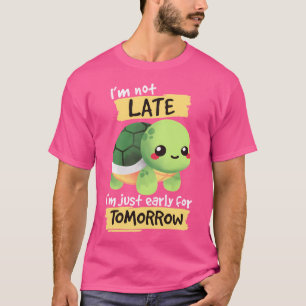 Camiseta Tartaruga Cedo Para Amanhã