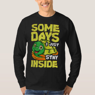 Camiseta Tartaruga Introduzida Bonita Alguns Dias Eu Só Fic