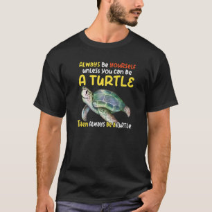 Camiseta Tartaruga marinha Seja tartaruga marinha