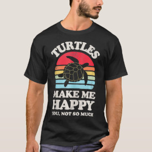 Camiseta Tartarugas Me Fazem Feliz Você Não É Tão Engraçada