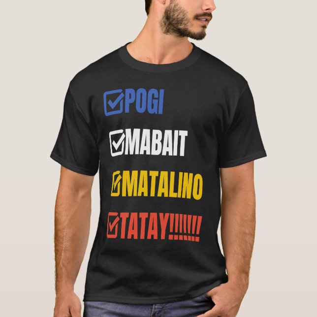 Camiseta Tatay Filipino Pai Pogi Mabait Matalino Tatay (Frente)