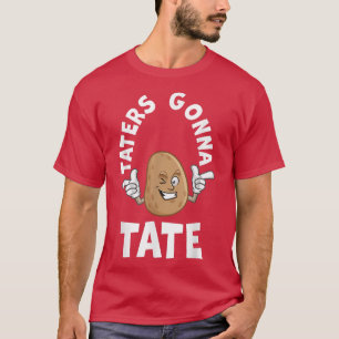Camiseta Taternadores Vão Testar Batata Tater Em Foodie Com