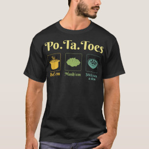Camiseta Taternizadores PoTaToes Batata Boil Em Mash Em Pau