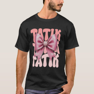Camiseta Tatik Laço Coquete Rosa Avó Fofo Dia das Mães