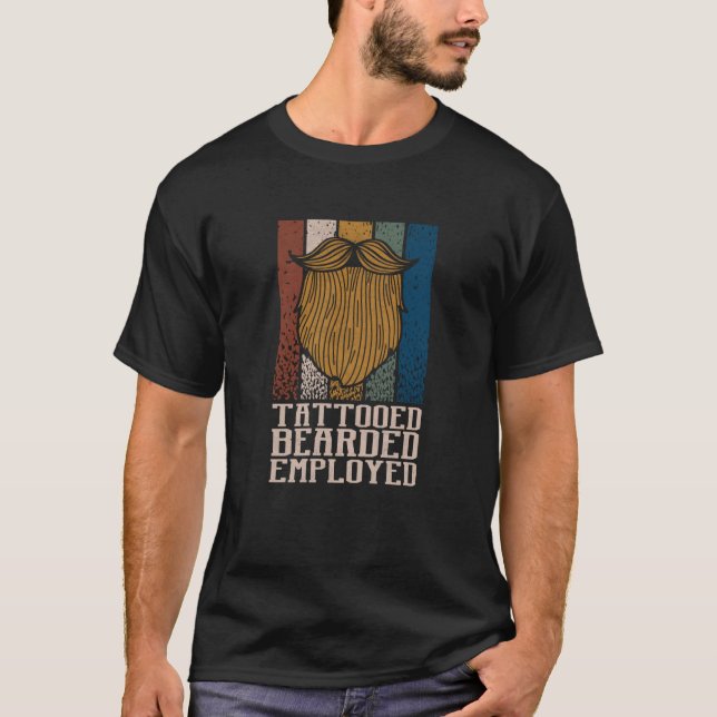 Camiseta Tattooed Bearded Employed Beard Humor Mustache (Frente)
