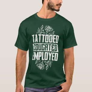 Camiseta Tatuado Educado Empregado