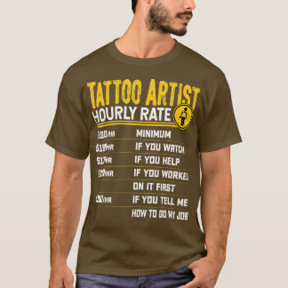 Camiseta Tatuagem Artista De Taxa Horária Tatuagem Engraçad