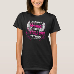 Camiseta Tatuagem Artista Espetacular Mulher Tem Curvas E T