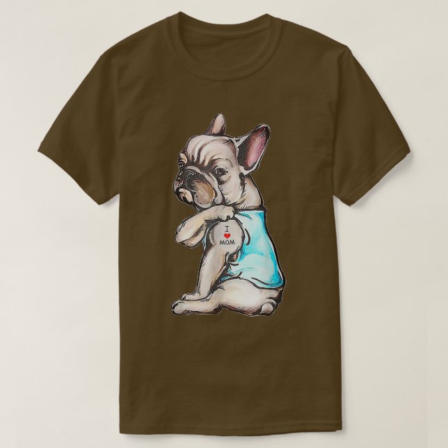 Camiseta Tatuagem de Bulldog Francês Eu Amo Mamãe Cachorro  (Frente do Design)