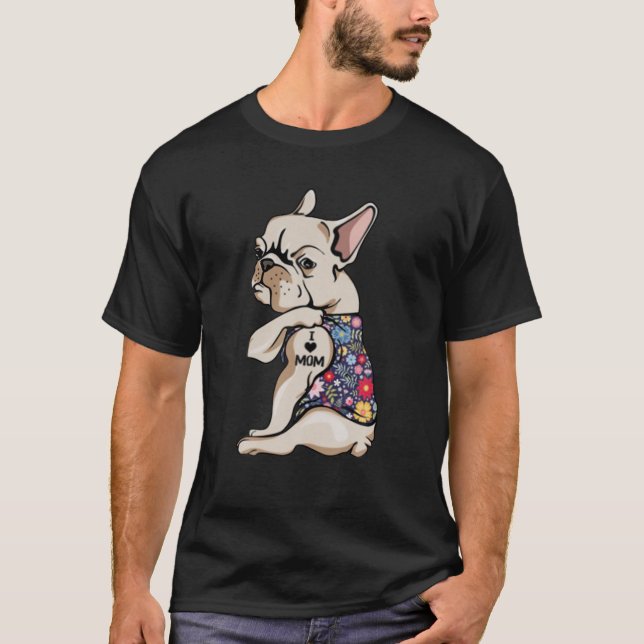 Camiseta Tatuagem de Bulldog Francês Eu Amo Mamãe Cachorro  (Frente)