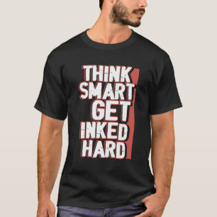 Camiseta Tatuagem Tatuada De Tatuagem Tatuada Do Think Smar