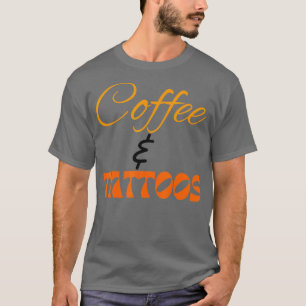 Camiseta Tatuagens de café engraçadas Café Café Lover Tatua