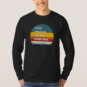 Camiseta Tatuagens Engraçadas Tenho Tatuagens Incríveis Aqu