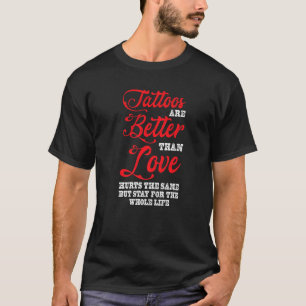 Camiseta Tatuagens Melhor Do Que Tatuagem De Amor Estúdio T