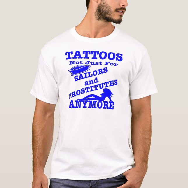 Camiseta Tatuagens não apenas para marinheiros & prostituta (Frente)