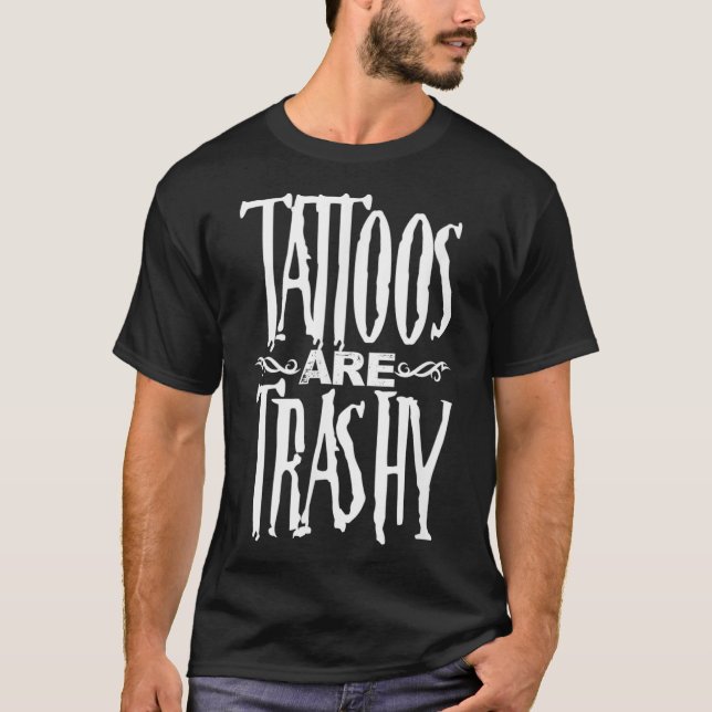 Camiseta Tatuagens São Tatuagens Engraçadas E Engraçadas Ta (Frente)