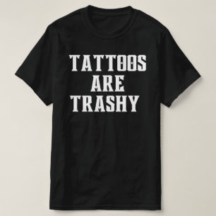 Camiseta Tatuagens São Uma Droga, Presente Sarcást