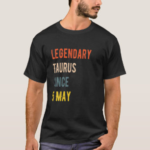 Camiseta Taurus Legend Desde 5 De Maio Vintage Aniversário