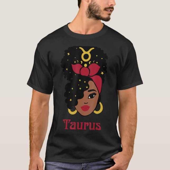 Camiseta Taurus Zodiac Sinal Horoscópio América Negra Afric (Frente)