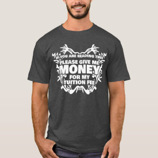 Camiseta Taxa de Mensalidade de Estudante Universitário ret