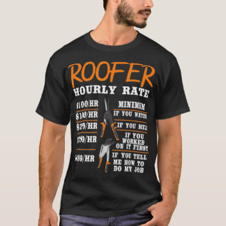 Camiseta Taxa de Trabalho de Construção Funny Gift Roofer