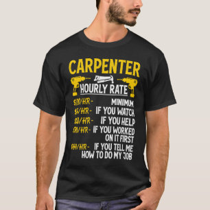 Camiseta Taxa horária de carpinteiro para carpinteiro de ma