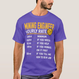 Camiseta Taxa horária de engenheiro de minas engraçado enge
