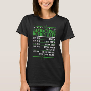 Camiseta Taxa horária de paisagista Trabalho de jardinagem