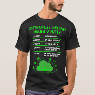 Camiseta Taxa horária de reparo do computador, Geek de repa