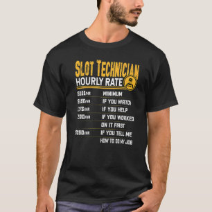 Camiseta Taxa Horária de Técnico de Slot  Mecânico de Máqui