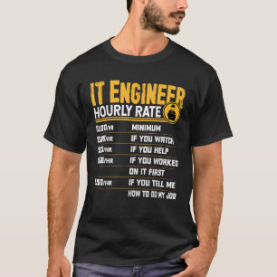 Camiseta Taxa horária do engenheiro de TI Tecnologia da Inf