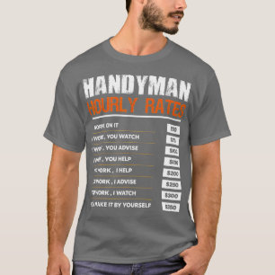 Camiseta Taxa Horária do Handyman Presente Funny Handyman R