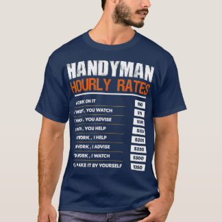 Camiseta Taxa Horária do Handyman Presente Funny Handyman R