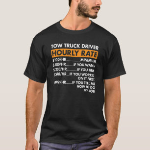 Camiseta Taxa horária do motorista de guincho Operador de g
