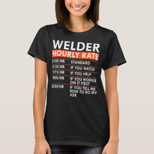 Camiseta Taxa Horária Do Soldador Taxas De Mão De Obra Do A