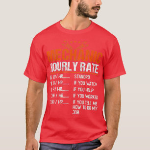 Camiseta Taxa Horária Mecânica Taxa de Trabalho Engraçada