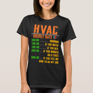 Camiseta Taxa horária Taxa horária HVAC TECH Funny HVAC Gif