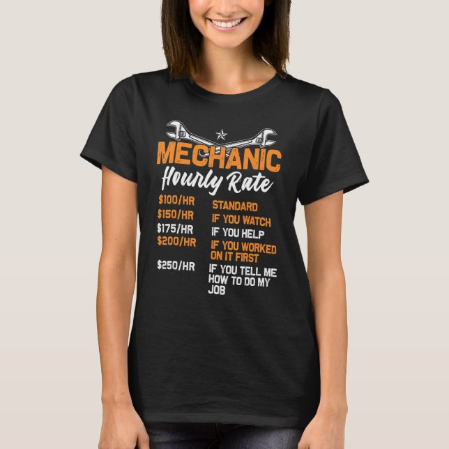 Camiseta Taxas de Trabalho Mecânicas Engraçadas Por Horário (Frente)