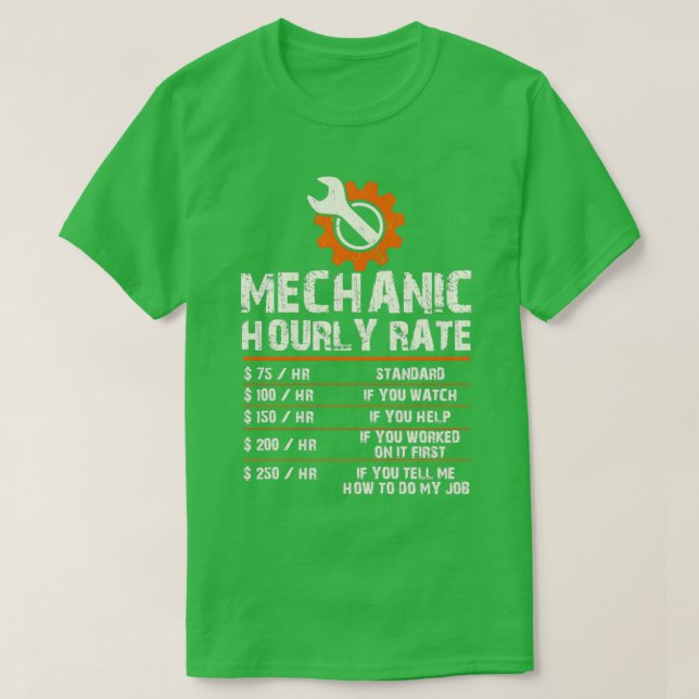 Camiseta Taxas de trabalho por hora mecânicas engraçadas (2 (Frente do Design)