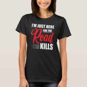 Camiseta Taxidermia Aqui Para Os Matares De Estrada.