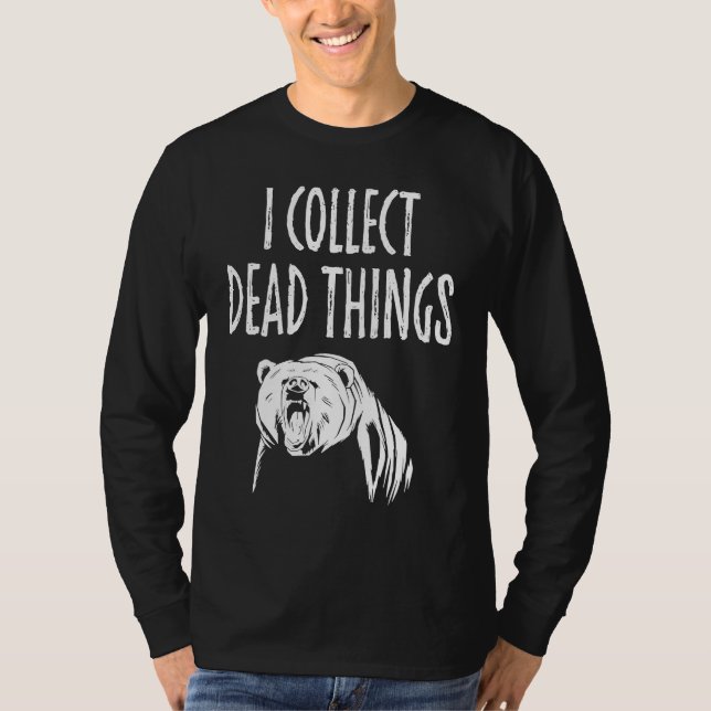 Camiseta Taxidermy Collect Dead Things Taxidermist (Frente)