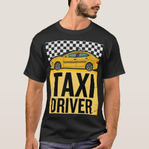 Camiseta taxista engraçado dirigindo trabalho de táxi engra