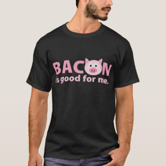 Camiseta {TBA} O bacon é bom para mim