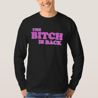 Camiseta T'BITCH IS BACK Feminino
