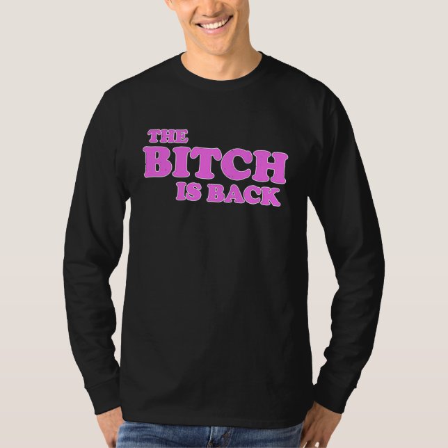 Camiseta T'BITCH IS BACK Feminino (Frente)
