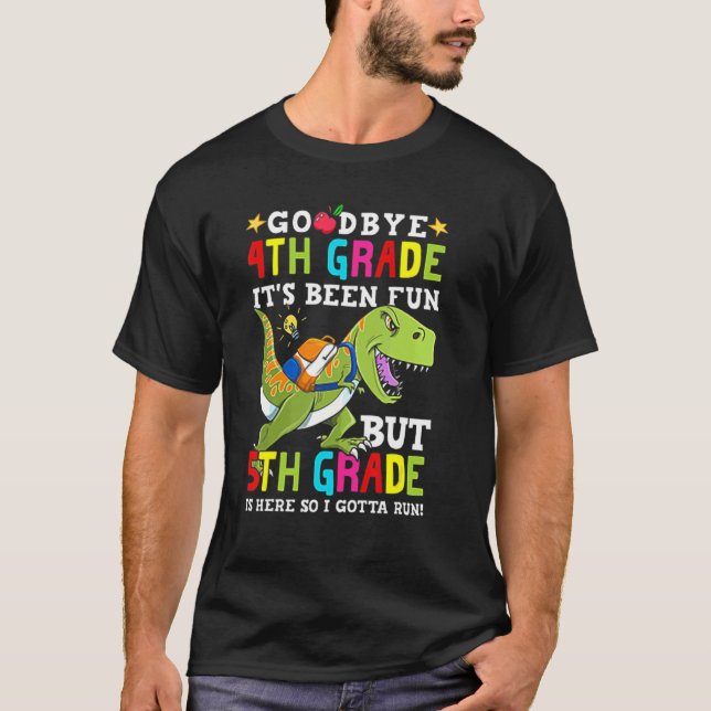 Camiseta Tchau 4º ano Foi Divertido Mas 5 Formando De Volta (Frente)