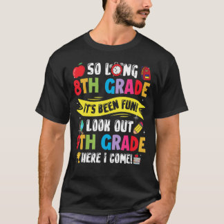 Camiseta Tchau 8ª Série Olhe com Atenção 9ª Série Aqui Vou