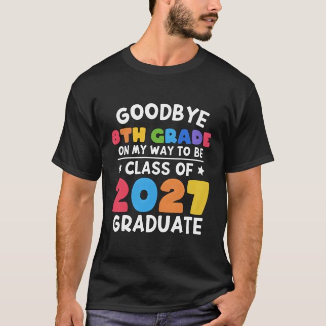 Camiseta Tchau 8A Classe De Grau Do Formando 8.O Grau 2027 (Frente)