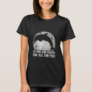 Camiseta Tchau e Obrigado por Todo o Peixe Lua do Golfinho
